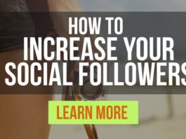 How to Increase Your Social Followers - Learn More, CLICK!