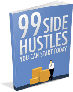 99 Side Hustles You Can Start Today