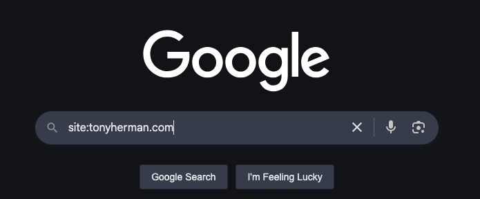 site:tonyherma.com typed into Google